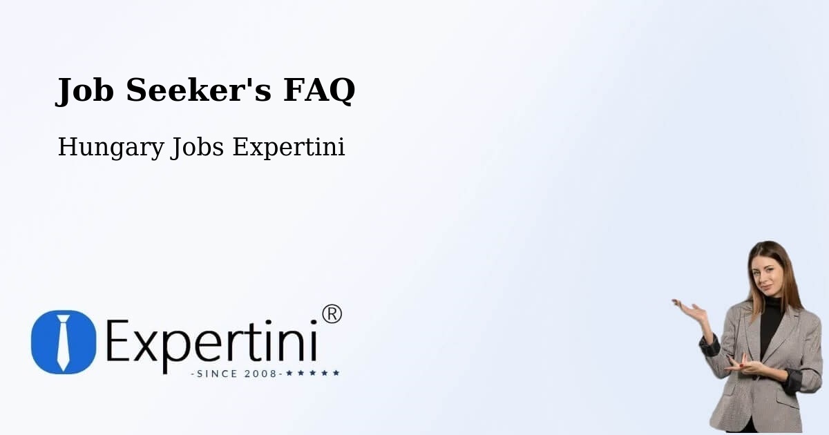 Job Seeker FAQ – Encs - Hungary Jobs Expertini