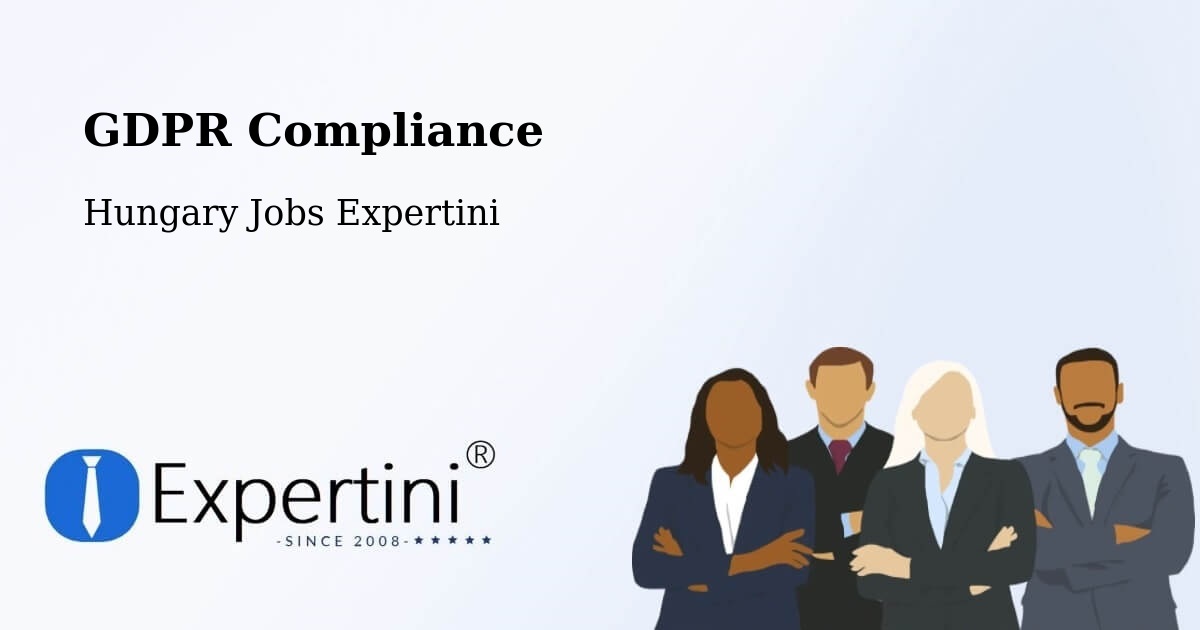 EU GDPR Compliance Statement – Encs - Hungary Jobs Expertini