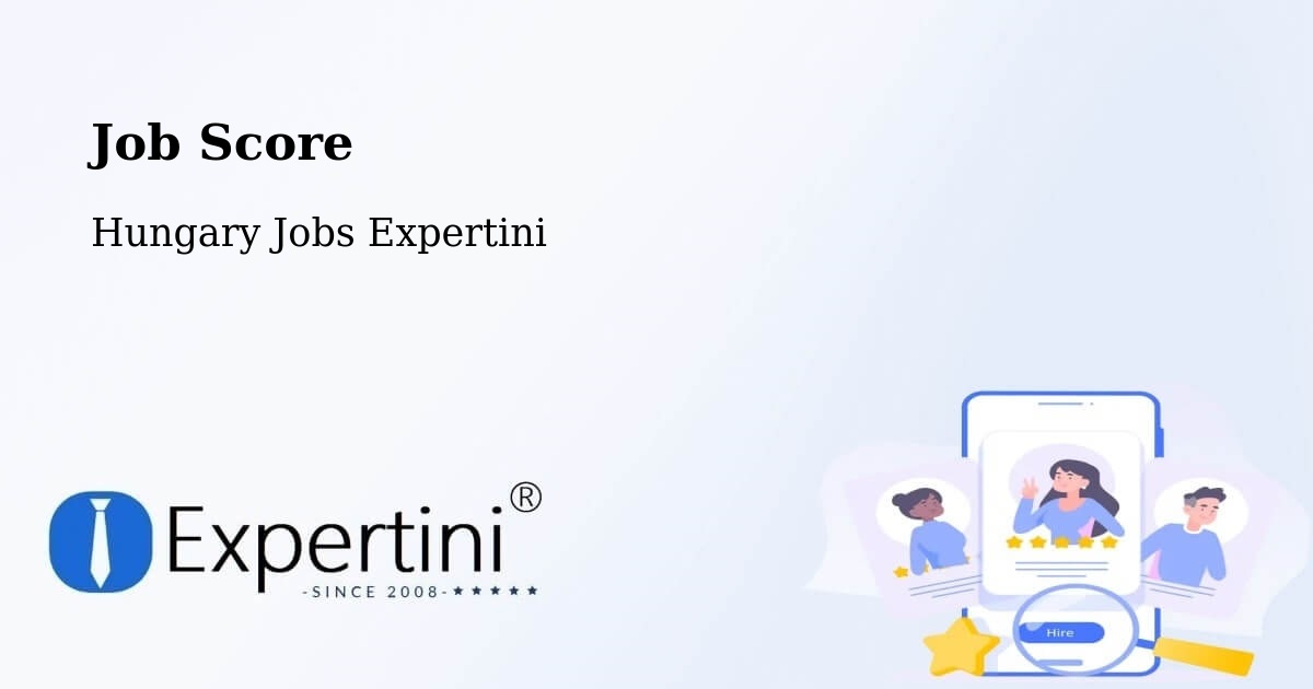 Job Score & Job Description Score Tool – Encs - Hungary Jobs Expertini